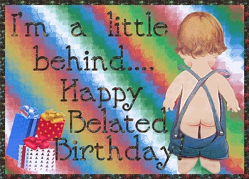 Belated Birthday Greeting ecard