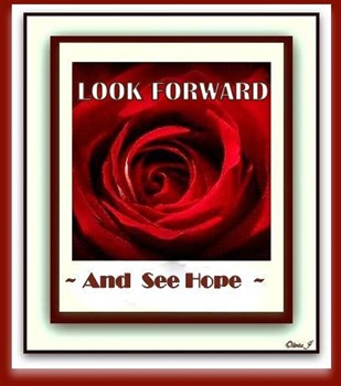 " LOOK FORWARD & SEE HOPE " ecard