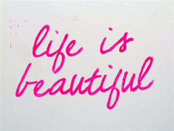 Life-is-beautiful ecard