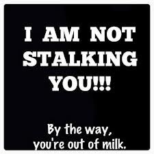 I am NOT stalking you ecard