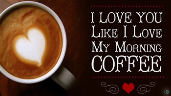 My Morning Coffee... ecard