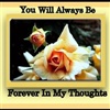 Forever In My Thoughts eCard