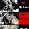 My Love For You Means Forever eCard